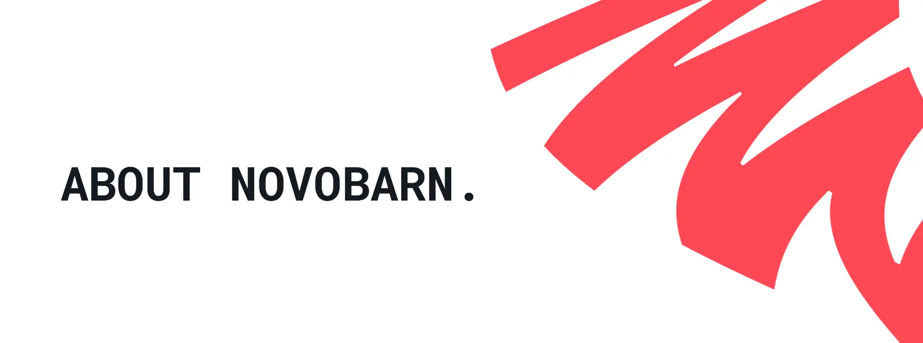 About NOVOBARN